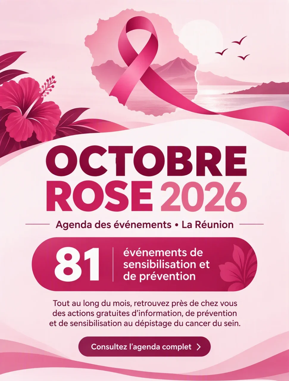 Octobre Rose 2026, agenda des événements à La Réunion. Consultez l’agenda complet (PDF).